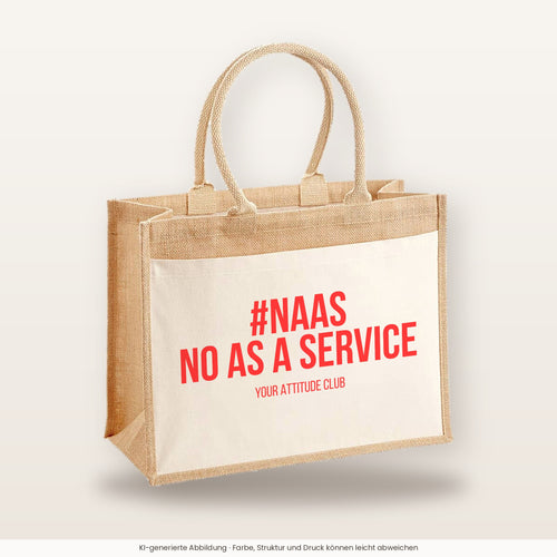 #NAAS No as a service – Jutetasche mit Spruch, große Jutetasche, Produktansicht