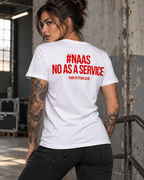 #NAAS NO AS A SERVICE – Unisex Statement T-Shirt Weiß mit rotem Backprint | IT Sprüche Shirt