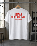 #NAAS NO AS A SERVICE – Unisex Statement T-Shirt Weiß mit rotem Backprint | IT Sprüche Shirt