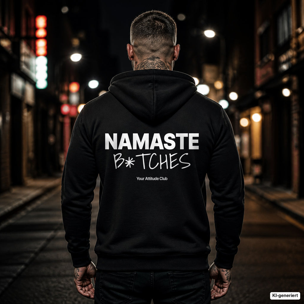 Namaste B*tches – schwarzer Hoodie mit weißem Backprint, Herren in der Stadt bei Nacht