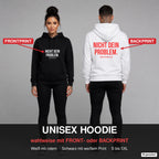 NICHT DEIN PROBLEM. – Hoodie wahlweise mit Frontprint oder Backprint – Frau vorne in Schwarz, Mann hinten in Weiß