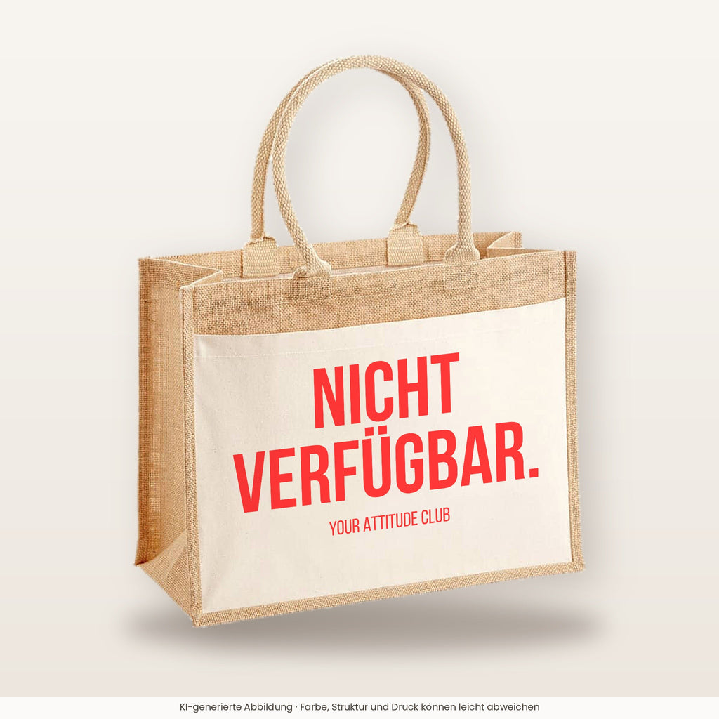Nicht verfügbar. – Jutetasche mit Spruch, große Jutetasche, Produktansicht