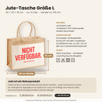 Nicht verfügbar. – Jutetasche mit Spruch, Maße, Material und Pflege