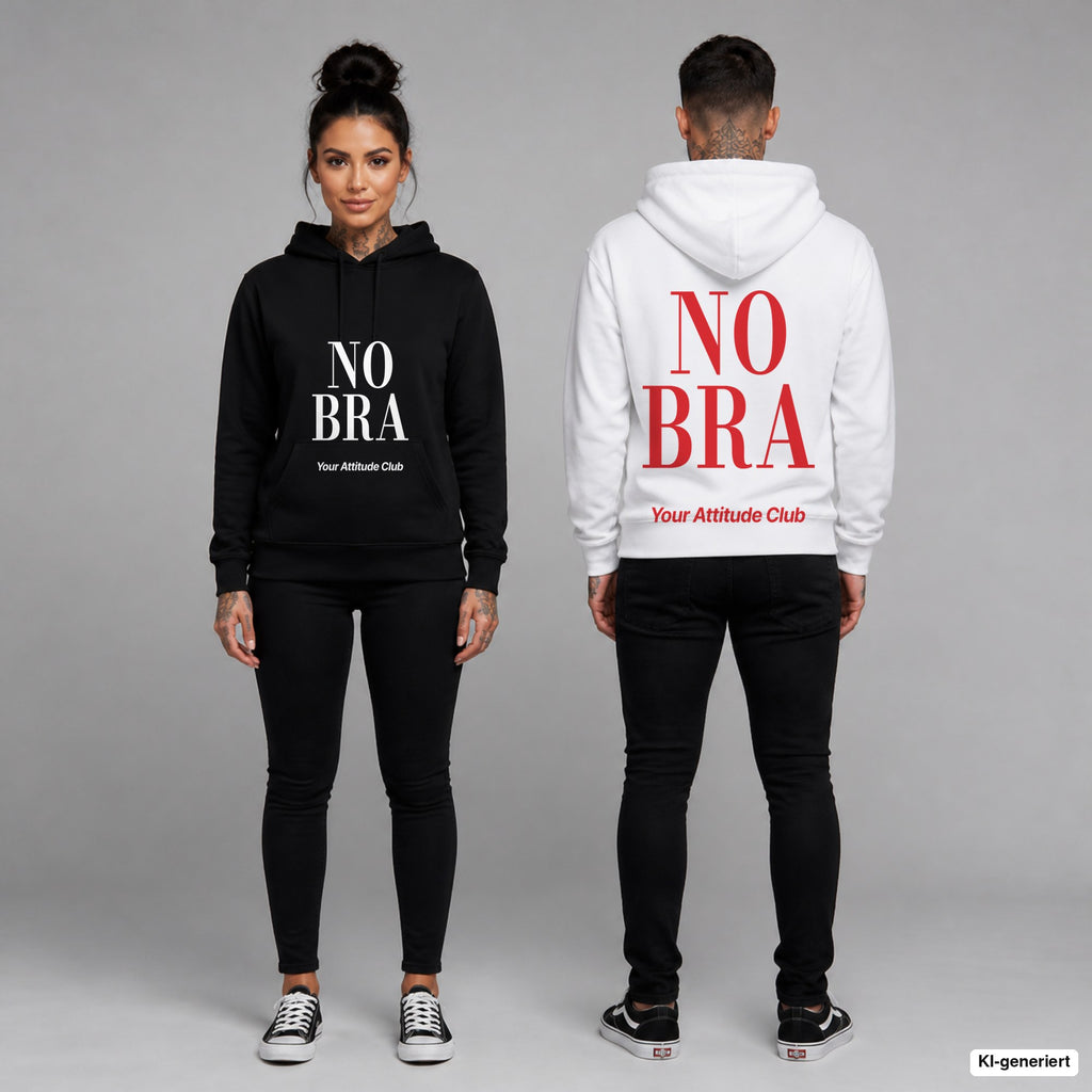 No Bra – Hoodie unisex mit Frontprint (Frau, Schwarz) und Backprint (Mann, Weiß)