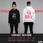 No Bra – Hoodie wahlweise mit Frontprint oder Backprint – Frau vorne in Schwarz, Mann hinten in Weiß