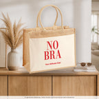 No Bra – Jutetasche mit Spruch, auf dem Sideboard im Flur