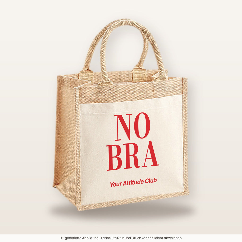 No Bra – Jutetasche mit Spruch, mittlere Jutetasche 30 × 30 cm