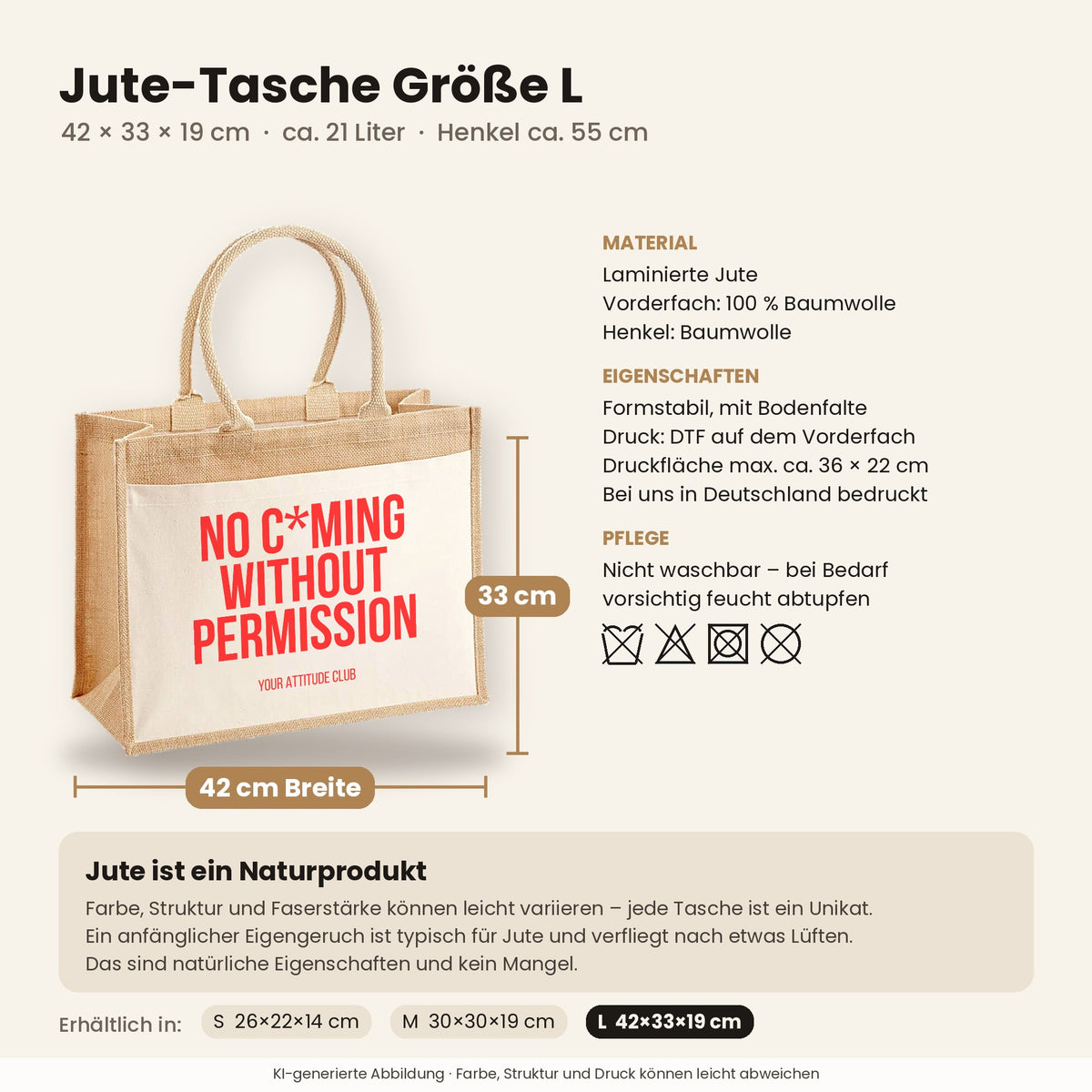 No c*ming without permission – Jutetasche mit Spruch, Maße, Material und Pflege