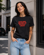 NO ONE KNOWS HOW FUNNY I AM IN MY NATIVE LANGUAGE – besticktes Damen Shirt, lustiges Statement T-Shirt, Geschenk für Freundin, Expat Humor, Bio-Baumwolle