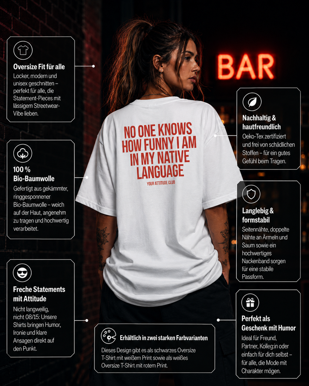 NO ONE KNOWS HOW FUNNY I AM IN MY NATIVE LANGUAGE | Oversize Shirt Unisex mit Backprint, Statement Shirt aus Bio-Baumwolle