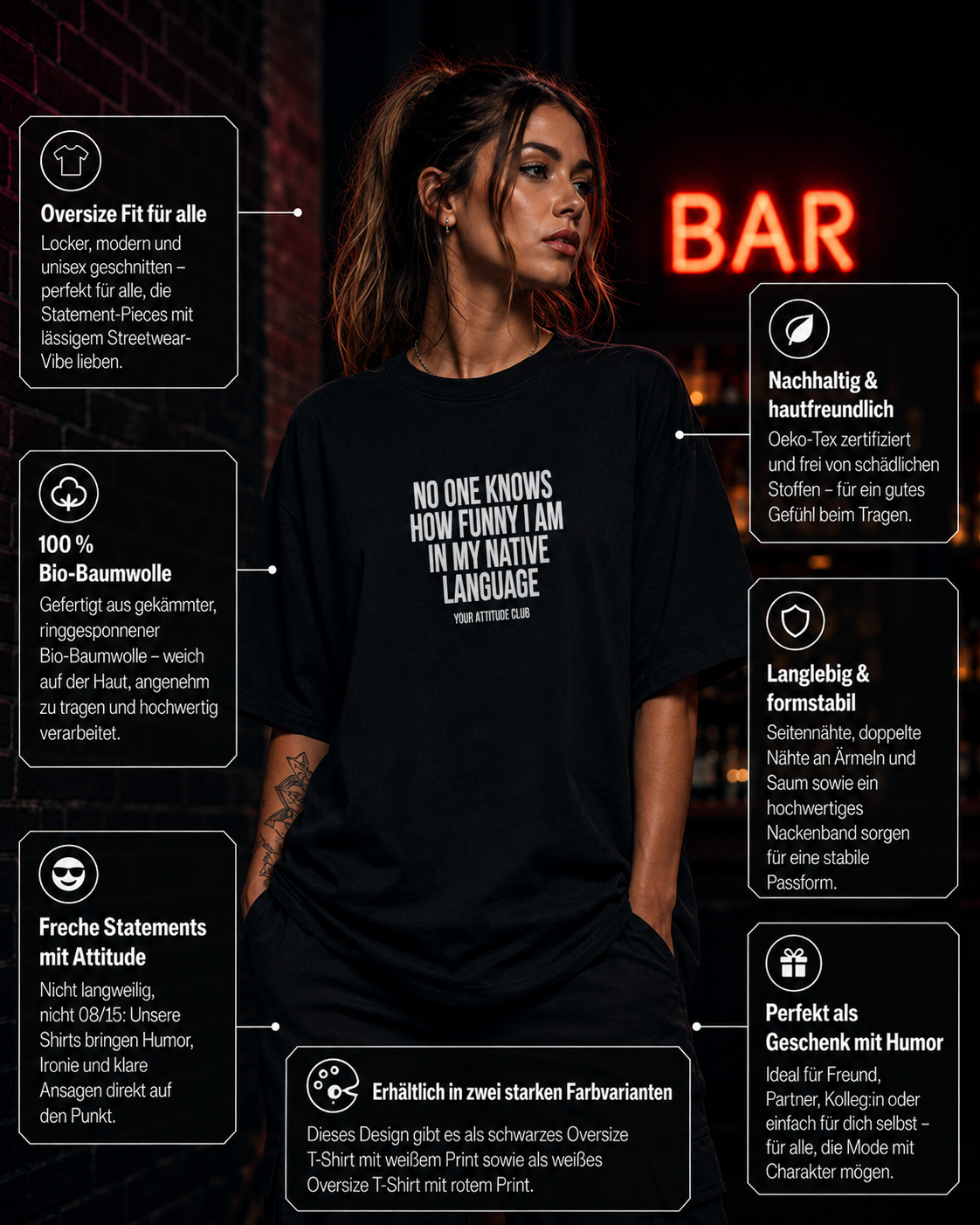 NO ONE KNOWS HOW FUNNY I AM IN MY NATIVE LANGUAGE | Oversize Shirt Unisex mit Frontprint, Statement Shirt aus Bio-Baumwolle