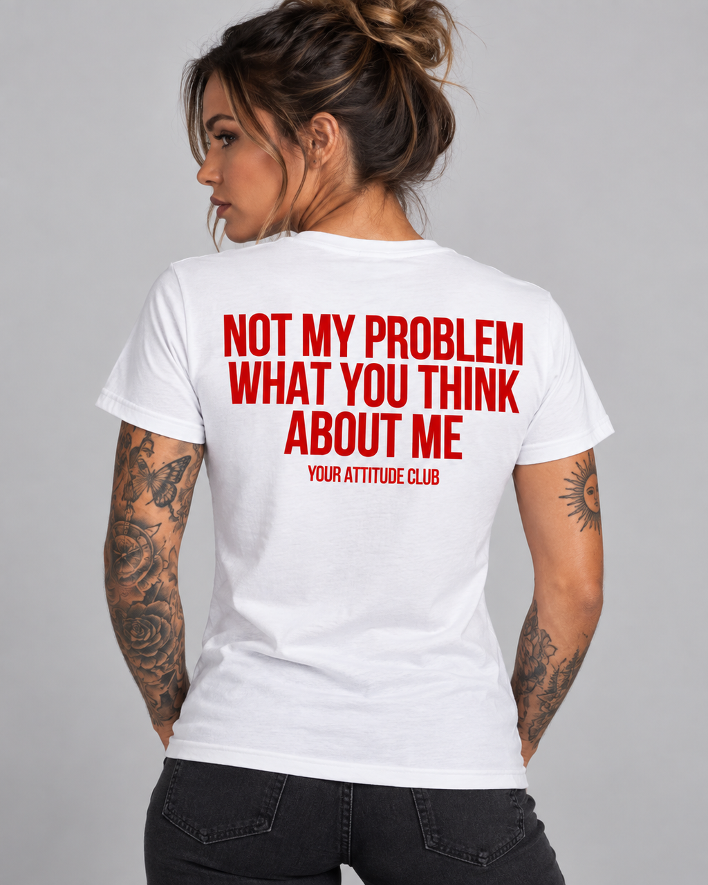 NOT MY PROBLEM WHAT YOU THINK ABOUT ME – Unisex Statement T-Shirt Weiß mit rotem Backprint | freches Sprüche Shirt