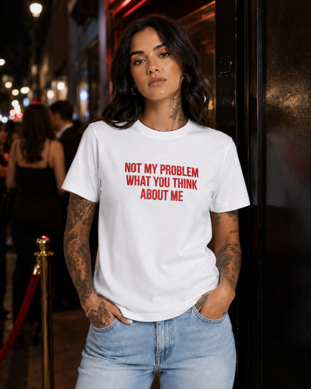 NOT MY PROBLEM WHAT YOU THINK ABOUT ME – besticktes Damen Shirt, Statement T-Shirt, selbstbewusstes Geschenk für Freundin, Bio-Baumwolle, Weiß oder Schwarz