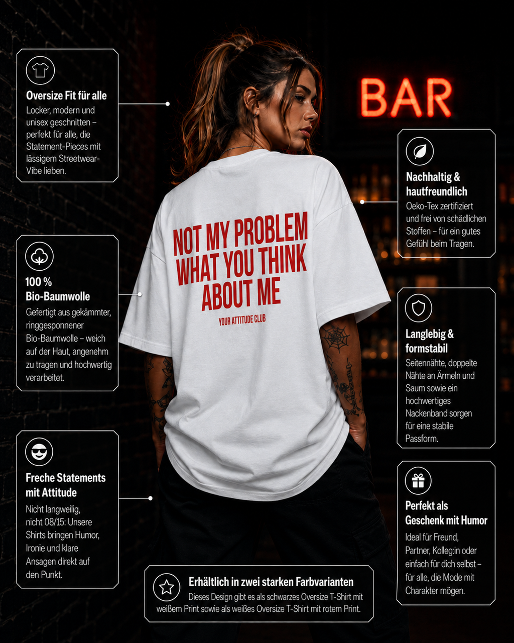 NOT MY PROBLEM WHAT YOU THINK ABOUT ME | Oversize Shirt Unisex mit Backprint, Statement Shirt aus Bio-Baumwolle