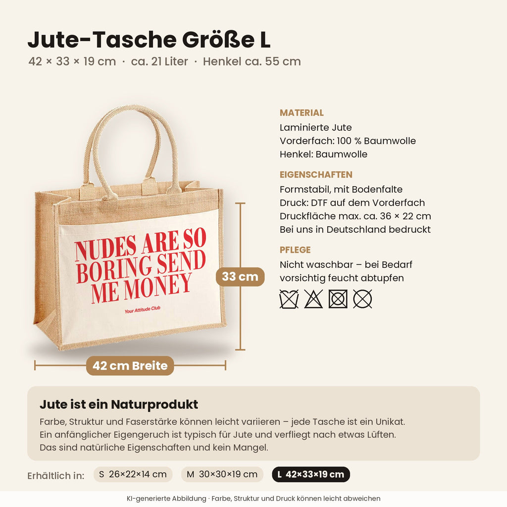 Nudes Are So Boring Send Me Money – Jutetasche mit Spruch, Maße, Material und Pflege