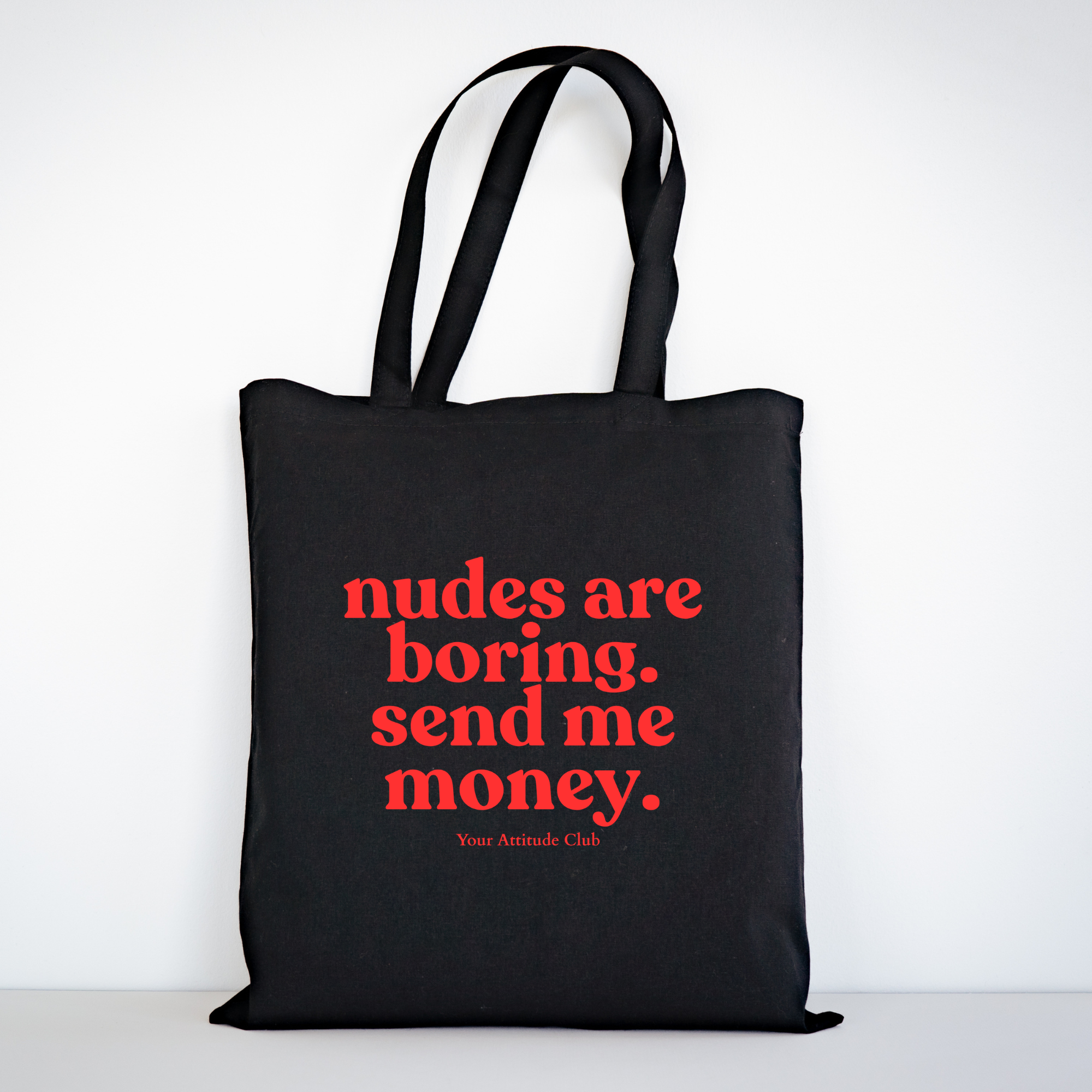 Nudes are boring. send me money. Beutel – Statement Tragetasche Baumwolle, frecher Stoffbeutel, Shopper Bag groß, Trend Tasche Damen Herren