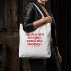 Nudes are boring. send me money. Shirt mit Frontprint – Oversize Unisex T-Shirt aus 100% Baumwolle, Statement Streetwear