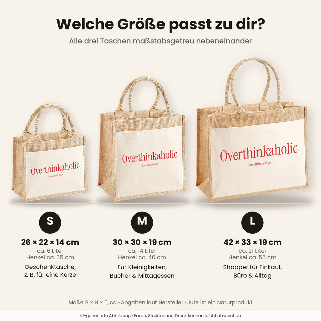 Overthinkaholic – Jutetasche mit Spruch, Größenvergleich klein, mittel, groß