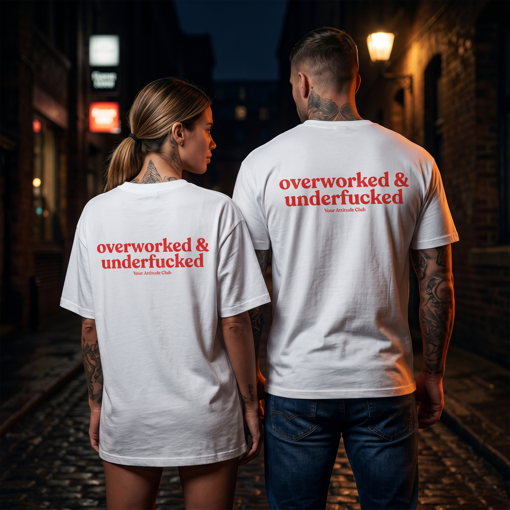 Overworked & underfucked Shirt mit Backprint – Oversize Unisex T-Shirt aus 100% Baumwolle, Statement Streetwear, Geschenkidee