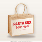 Pasta Sex and Wine – Jutetasche mit Spruch, große Jutetasche, Produktansicht