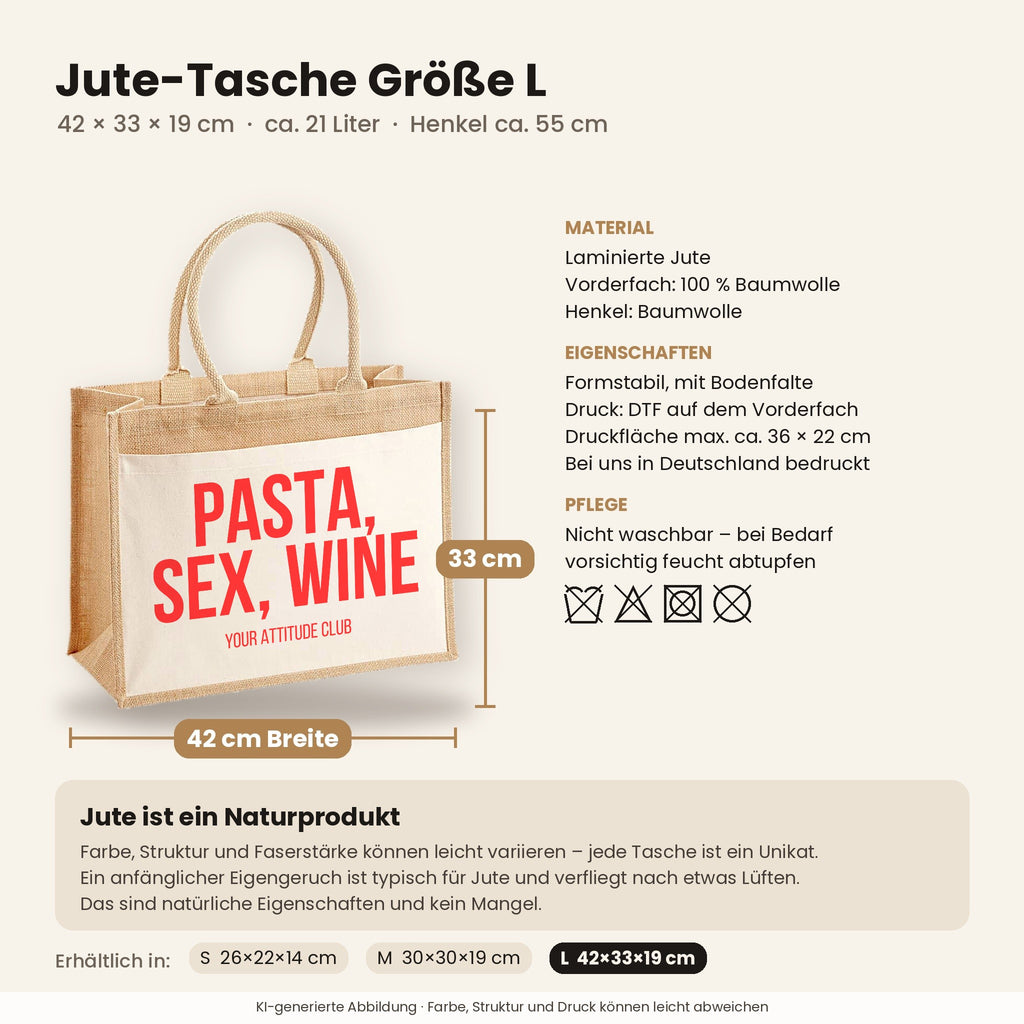 Pasta, sex, wine – Jutetasche mit Spruch, Maße, Material und Pflege