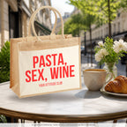 Pasta, sex, wine – Jutetasche mit Spruch, im Café