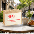 People – Absolute nightmare, would not recommend. – Jutetasche mit Spruch, im Café