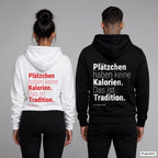Plätzchen haben keine Kalorien. Das ist Tradition – Hoodie mit Backprint, Frau in Weiß mit rotem und Mann in Schwarz mit weißem Aufdruck