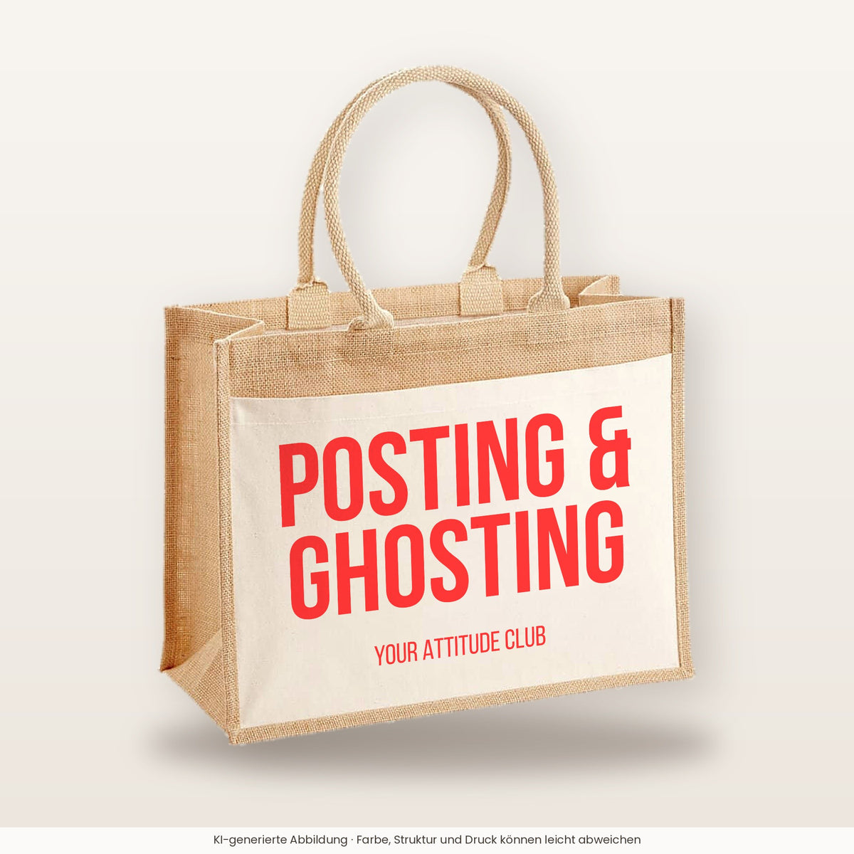 Posting & ghosting – Jutetasche mit Spruch, große Jutetasche, Produktansicht