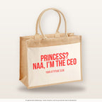 Princess? Naa, I’m the CEO – Jutetasche mit Spruch, große Jutetasche, Produktansicht