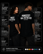 PRINCESS? NAA, I’M THE CEO – Unisex Oversize T-Shirt mit Backprint, selbstbewusstes Statement Shirt, Streetwear Geschenk für Frauen und Männer