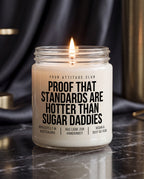 Proof That Standards Are Hotter Than Sugar Daddies | Kinky Kerze, freches Geschenk, Dating Humor, Sojawachs Kerze, vegan, handgemacht