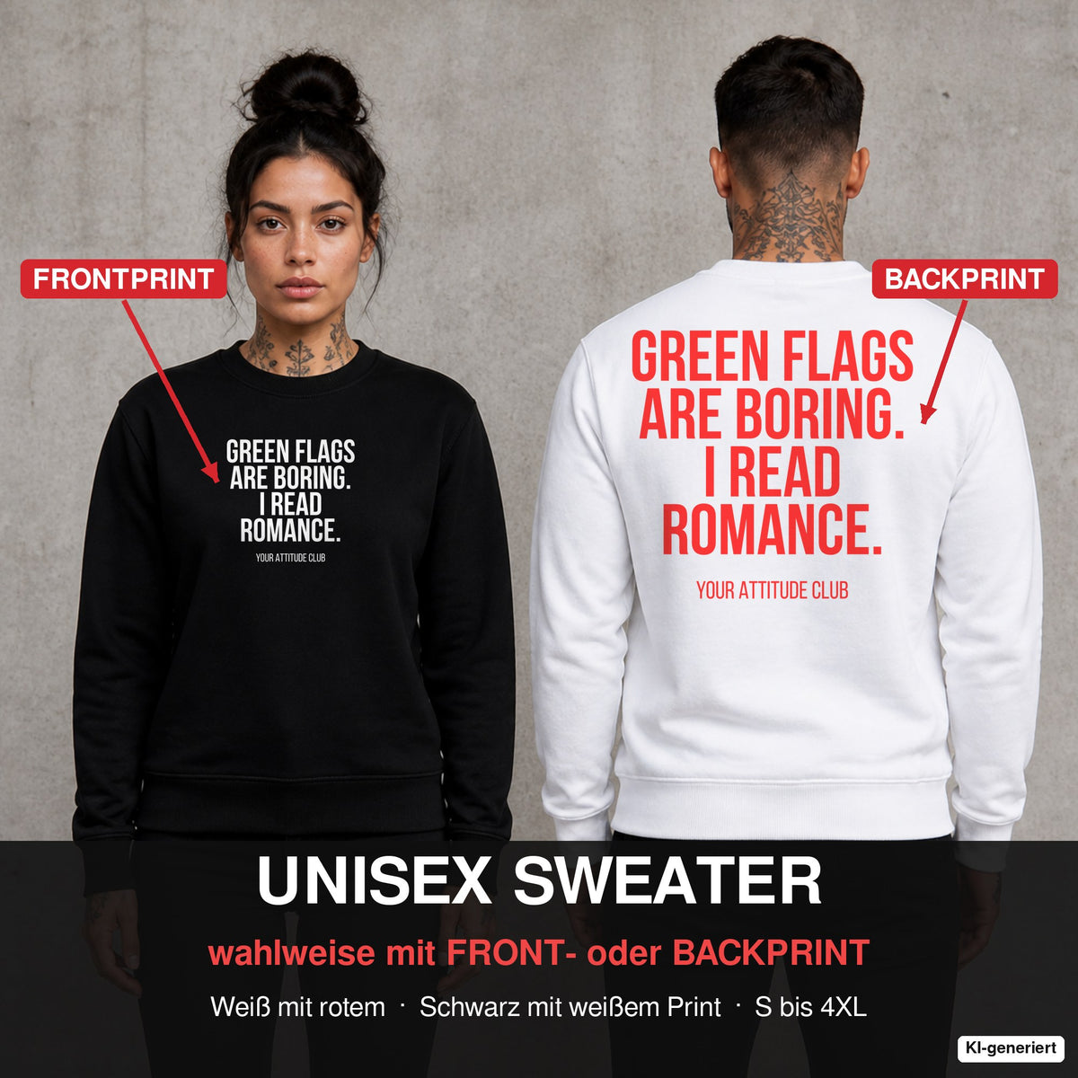 Green flags are boring. I read romance. – Pullover wahlweise mit Front- oder Backprint, Paar vor Betonwand