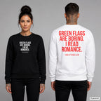 Green flags are boring. I read romance. – Pullover unisex mit Frontprint (Frau, Schwarz) und Backprint (Mann, Weiß)