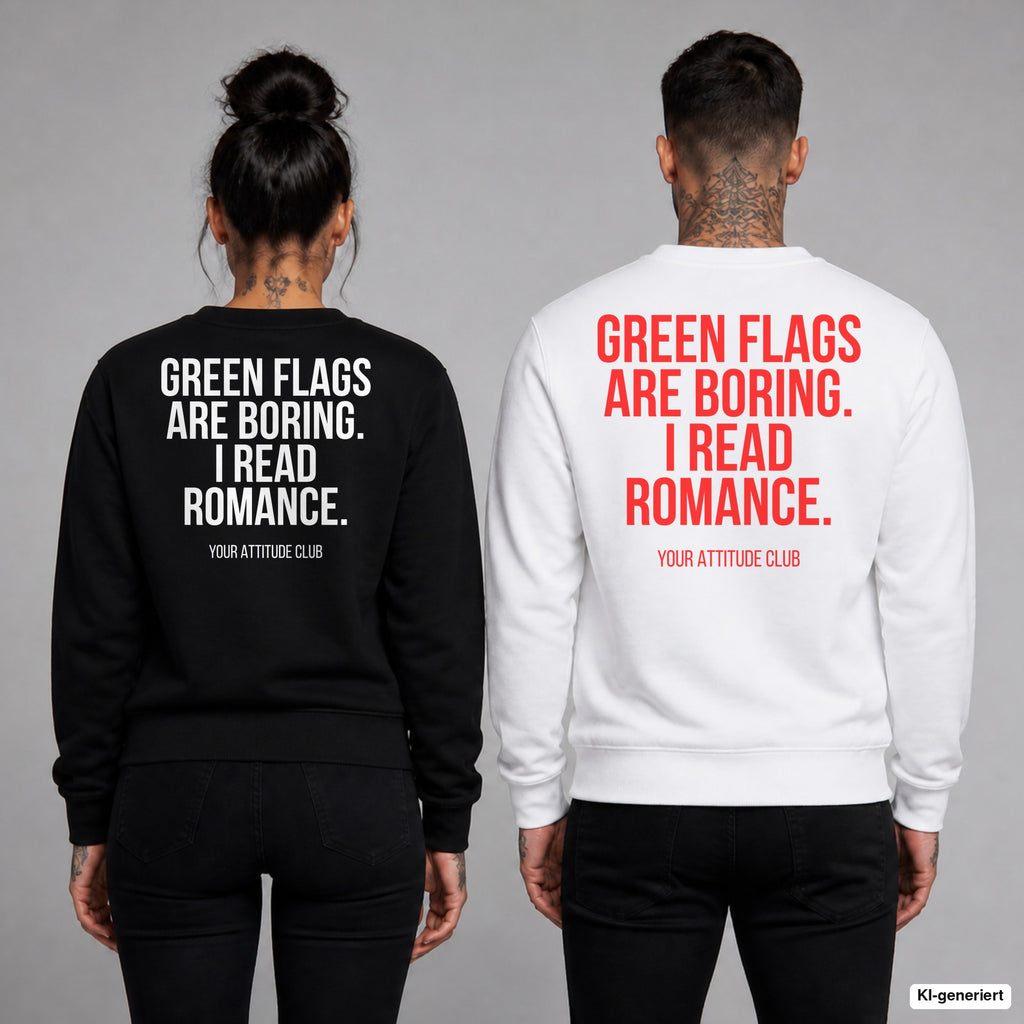 Green flags are boring. I read romance. – Pullover mit Backprint, Frau in Schwarz und Mann in Weiß