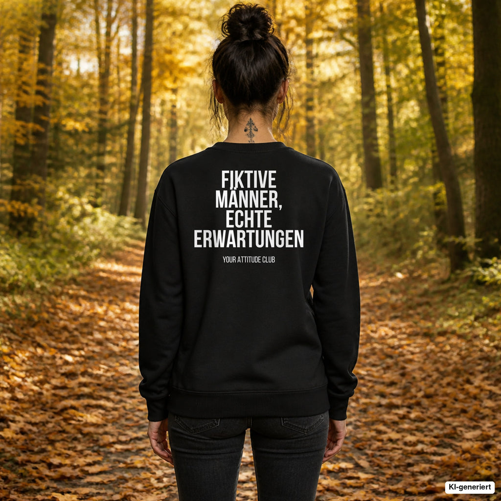 Fiktive Männer, echte Erwartungen – schwarzer Pullover mit weißem Backprint, Damen beim Herbstspaziergang
