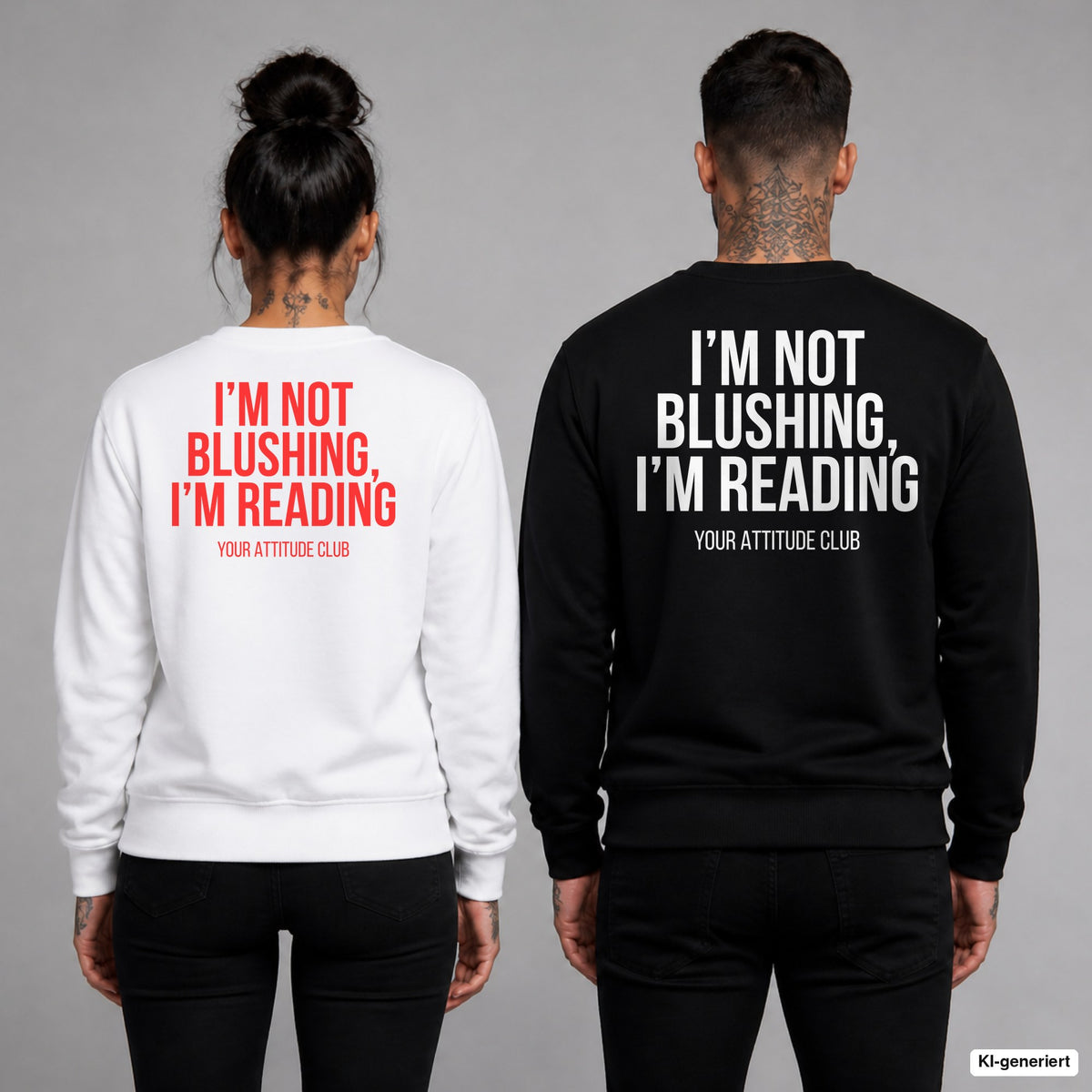 I’m not blushing, I’m reading – Pullover mit Backprint, Frau in Weiß mit rotem und Mann in Schwarz mit weißem Aufdruck