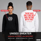 There was only one bed and I’m fine with that – Pullover wahlweise mit Frontprint oder Backprint – Frau vorne in Schwarz, Mann hinten in Weiß