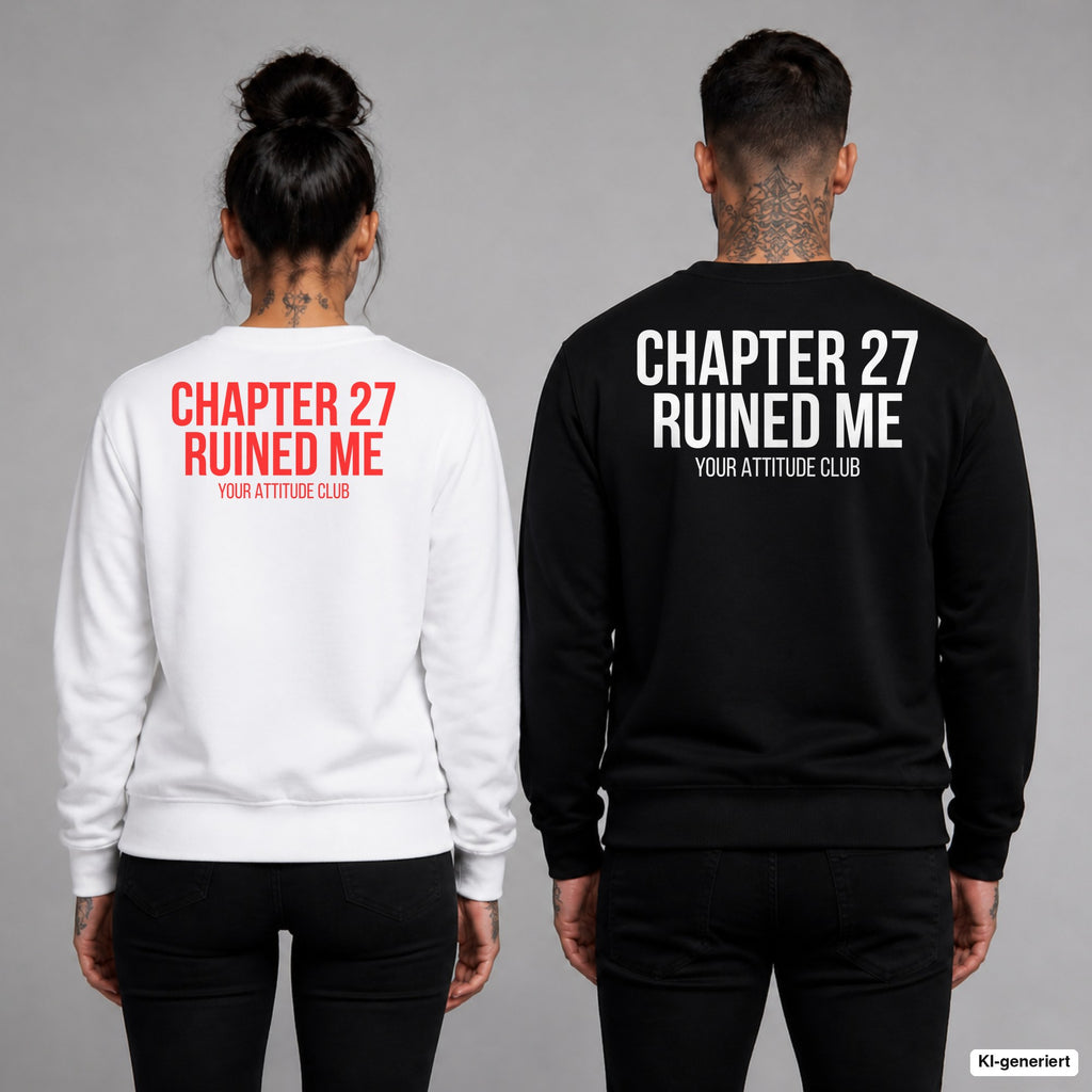 Chapter 27 ruined me – Pullover mit Backprint, Frau in Weiß mit rotem und Mann in Schwarz mit weißem Aufdruck