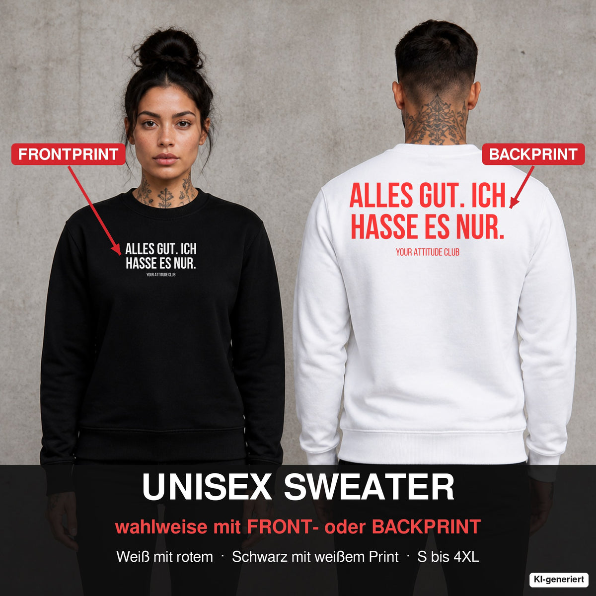 Alles gut. Ich hasse es nur – Pullover wahlweise mit Front- oder Backprint, Paar vor Betonwand