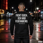 Fickt euch. Ich hab Feierabend – schwarzer Pullover mit weißem Backprint, Herren in der Stadt bei Nacht