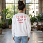 Too old for DiCaprio – weißer Pullover mit rotem Backprint, Damen im Loft