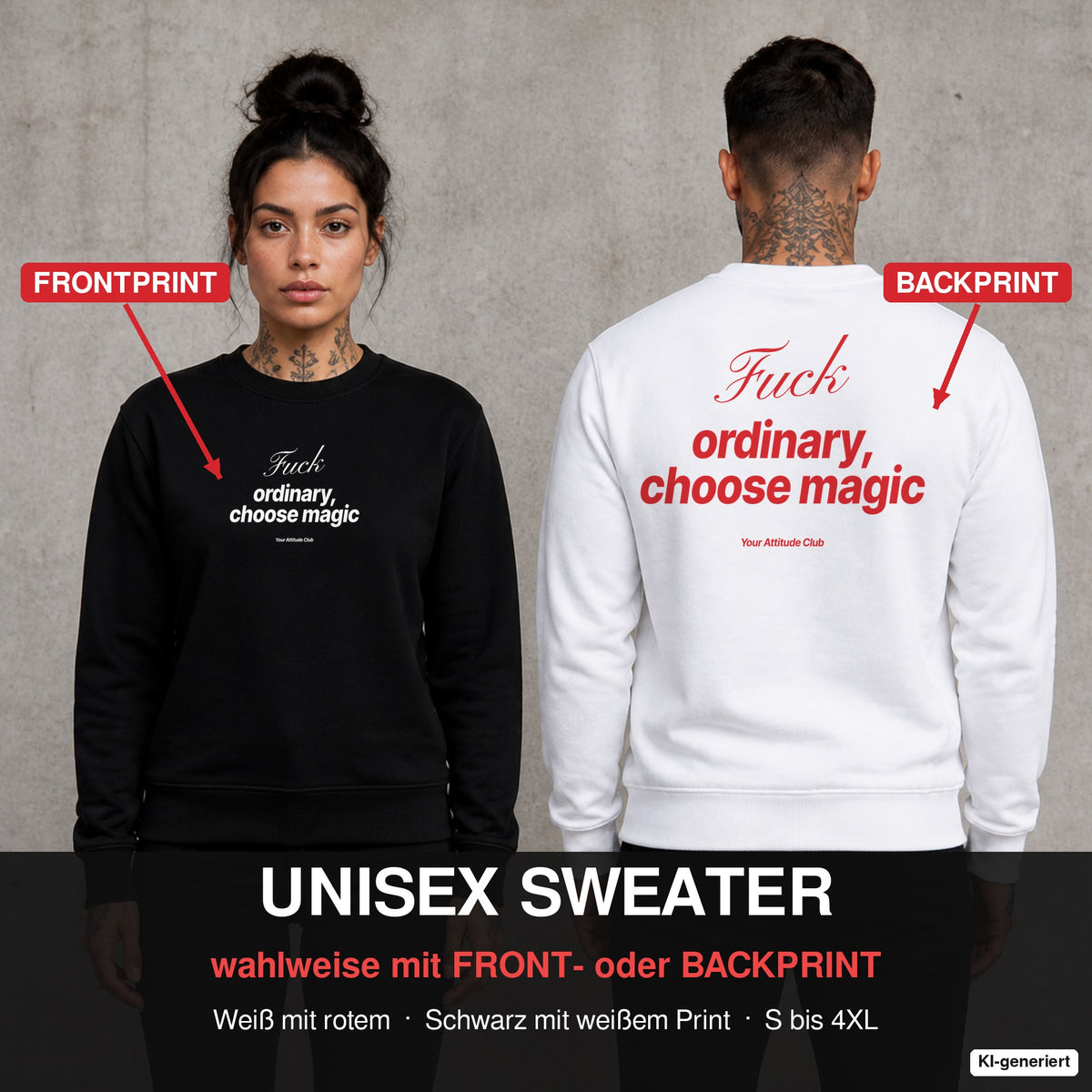 Fuck ordinary, choose magic – Pullover wahlweise mit Front- oder Backprint, Paar vor Betonwand