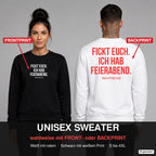 Fickt euch. Ich hab Feierabend – Pullover wahlweise mit Frontprint oder Backprint – Frau vorne in Schwarz, Mann hinten in Weiß