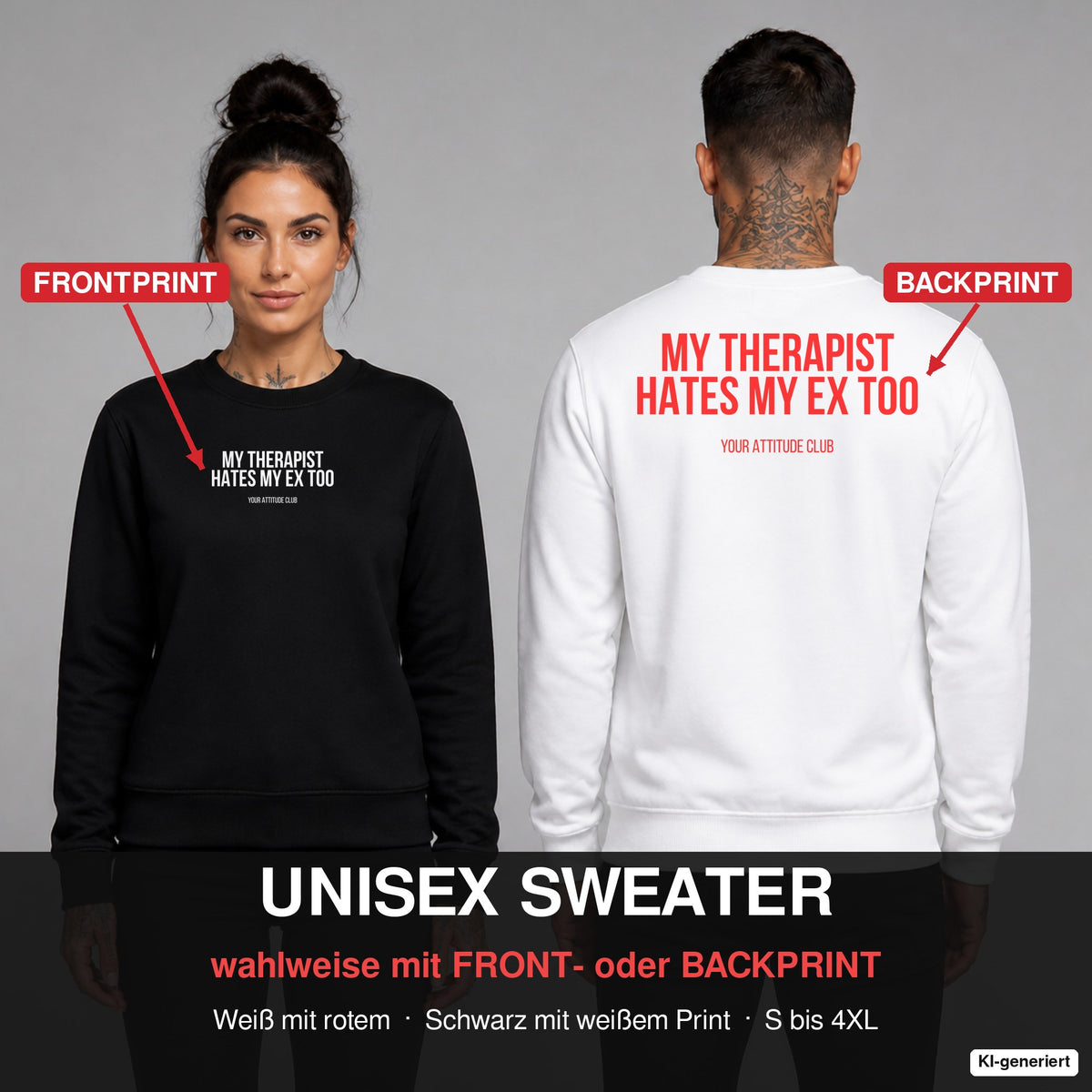 My therapist hates my ex too – Pullover wahlweise mit Frontprint oder Backprint – Frau vorne in Schwarz, Mann hinten in Weiß