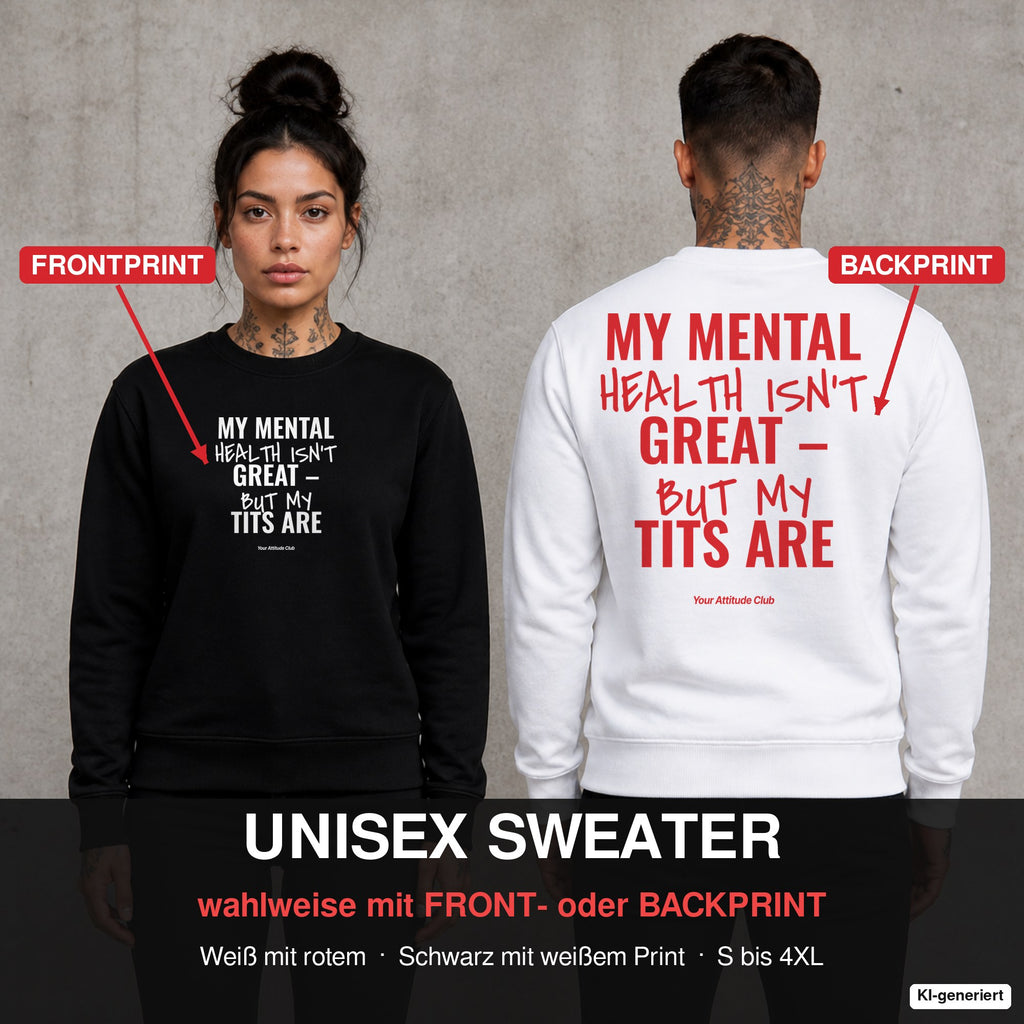 My mental health isn’t great – but my tits are – Pullover wahlweise mit Front- oder Backprint, Paar vor Betonwand