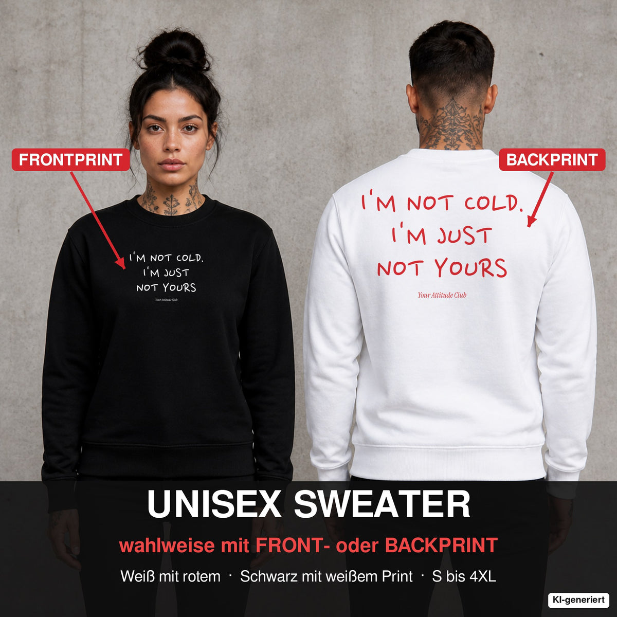 I’m not cold. I’m just not yours – Pullover wahlweise mit Front- oder Backprint, Paar vor Betonwand