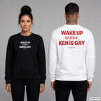 Wake up Barbie, Ken is gay – Pullover unisex mit Frontprint (Frau, Schwarz) und Backprint (Mann, Weiß)