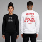 Can you see the fuck you in my smile? – Pullover unisex mit Frontprint (Frau, Schwarz) und Backprint (Mann, Weiß)
