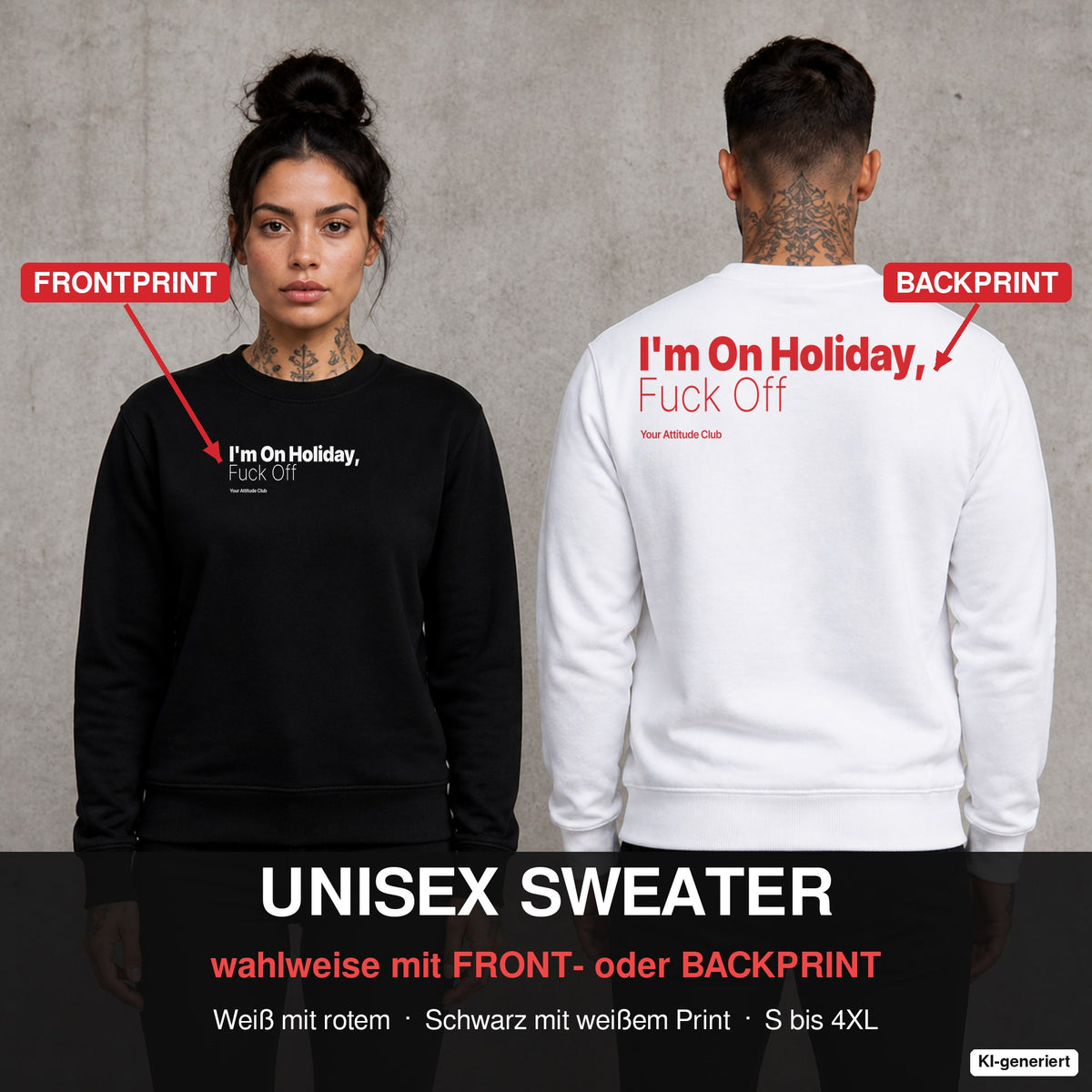 I’m on holiday, fuck off – Pullover wahlweise mit Front- oder Backprint, Paar vor Betonwand